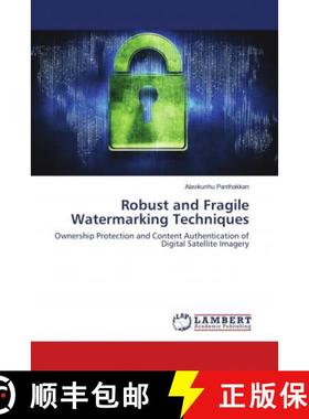预订 Robust and Fragile Watermarking Techniques [9786138341871]