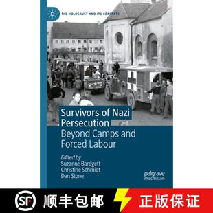 Beyond Nazi Camps Labour Survivors Forced 4周达 9783031716812 and Persecution