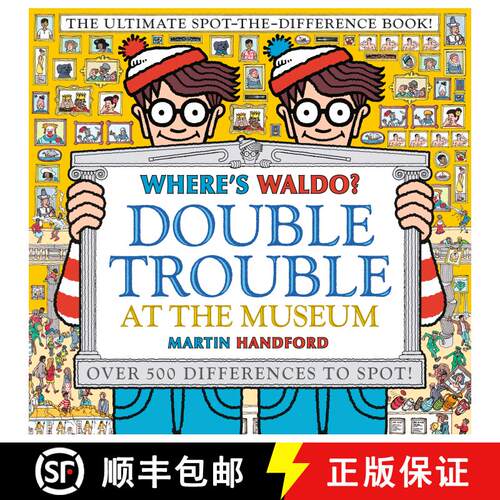 【3-4周达】精装 Where's Waldo? Double Trouble at the Museum: The Ultimate Spot-the-Difference Book: (... [9781536201390]
