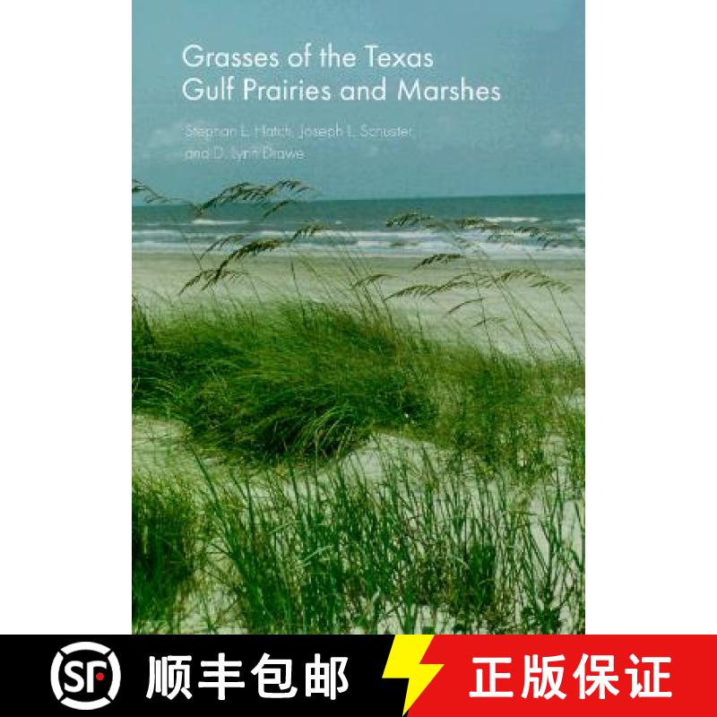 预订 Grasses of the Texas Gulf Prairies and Marshes [9780890968758]