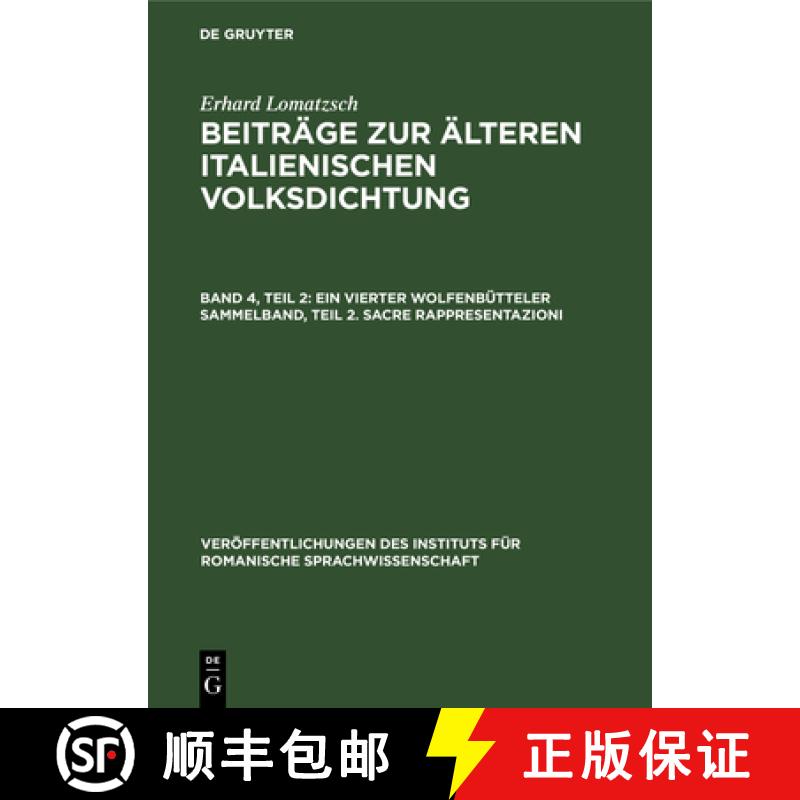 【4周达】Ein Vierter Wolfenbütteler Sammelband, Teil 2. Sacre Rappresentazioni [9783112579435]
