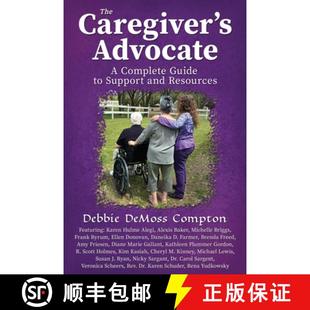 9781961493315 The Caregiver Support Advocate Resources 预订 Complete and Guide