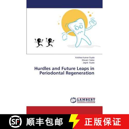预订 Hurdles and Future Leaps in Periodontal Regeneration [9783659570377]