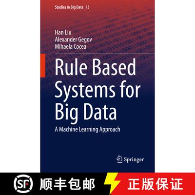 【3-4周达】精装 Rule Based Systems for Big Data : A Machine Learning Approach (1st ed. 2015) [9783319236957]