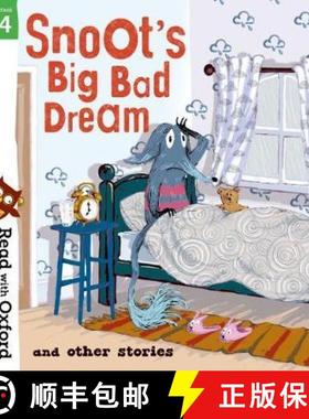 【3-4周达】Read with Oxford: Stage 4: Snoot's Big Bad Dream and Other Stories [9780192773814]