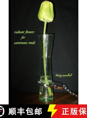 【3-4周达】radiant flowers for cavernous voids [9781312179226]