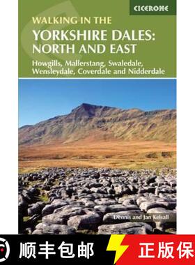 【3-4周达】Walking in the Yorkshire Dales: North and East: Howgills, Mallerstang, Swaledale, Wensleyd... [9781852847982]