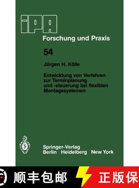 【3-4周达】Entwicklung Von Verfahren Zur Terminplanung Und -Steuerung Bei Flexiblen Montagesystemen [9783540112273]