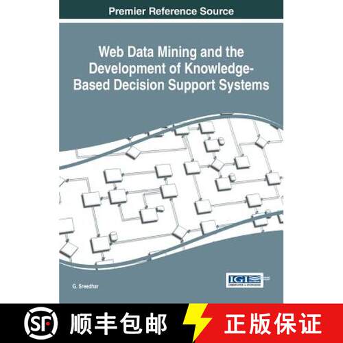 【3-4周达】精装 Web Data Mining and the Development of Knowledge-Based Decision Support Systems [9781522518778]