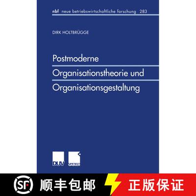 【3-4周达】Postmoderne Organisationstheorie und Organisationsgestaltung [9783824490677]
