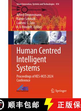 【3-4周达】Human Centred Intelligent Systems: Proceedings of KES-HCIS 2024 Conference [9789819785971]