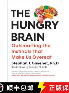 预订 The Hungry Brain: Outsmarting the Instincts That Make Us Overeat [9781250081193]
