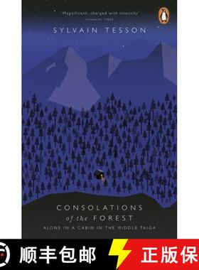 【3-4周达】Consolations of the Forest : Alone in a Cabin in the Middle Taiga [9780141975481]
