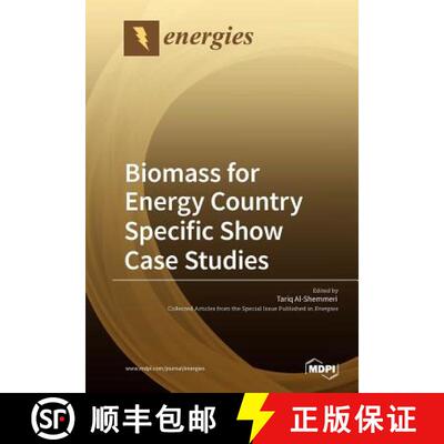 【3-4周达】Biomass for Energy Country Specific Show Case Studies [9783038429128]