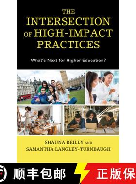 预订 The Intersection of High-Impact Practices : What's Next for Higher Education? [9781793606150]