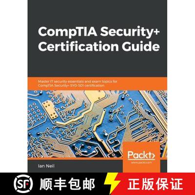【3-4周达】CompTIA Security+ Certification Guide: Master IT security essentials and exam topics for C... [9781789348019]