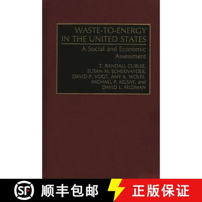 【3-4周达】精装 Waste-To-Energy in the United States: A Social and Economic Assessment [9780899308449]