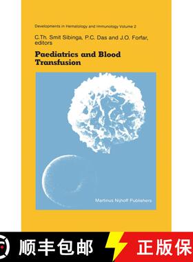 【3-4周达】精装 Paediatrics and Blood Transfusion: Proceedings of the Fifth Annual Symposium on Blood... [9789024726196]