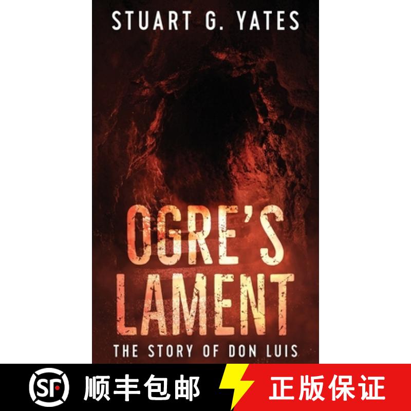 【2-3周达】Ogre's Lament: The Story of Don Luis [9784867502181]