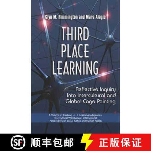 【3-4周达】Third Place Learning: Reflective Inquiry Into Intercultural and Global Cage Painting (PB) [9781593119263]
