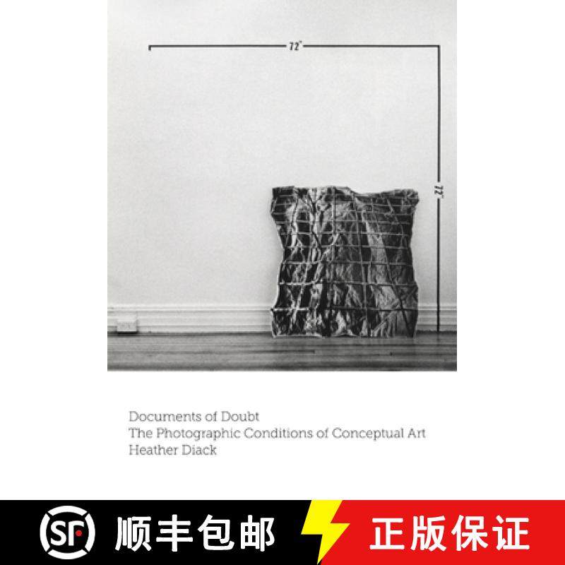【3-4周达】Documents of Doubt: The Photographic Conditions of Conceptual Art [9781517907570]