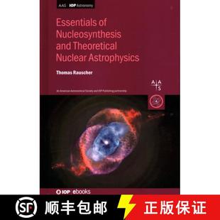 and 9780750311502 4周达 Astrophysics Nuclear Theoretical Nucleosynthesis for Essentials