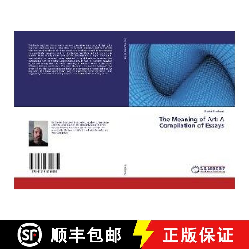 预订 The Meaning of Art: A Compilation of Essays [9786139875689]