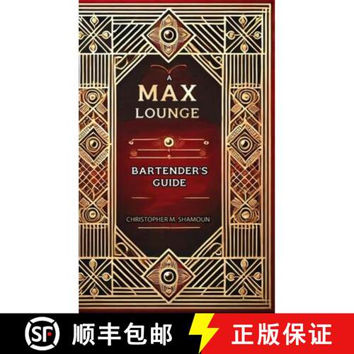 【3-4周达】精装 A Max Lounge Bartender's Guide [9798993588742]