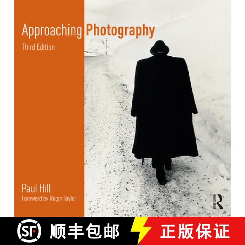 【3-4周达】Approaching Photography: An Introduction to Understanding Photographs [9781350108868]