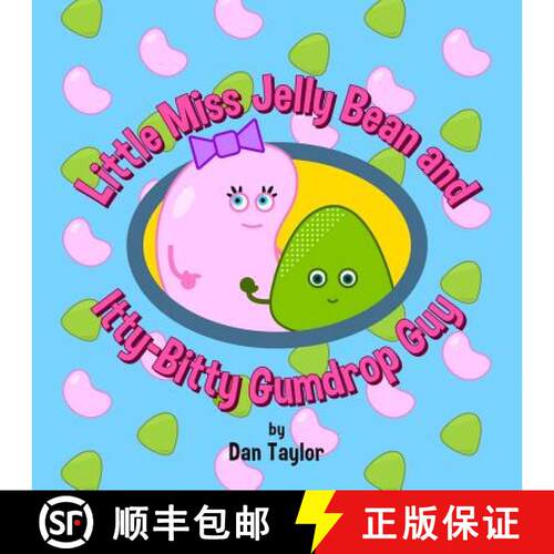 【3-4周达】Little Miss Jelly Bean and Itty-Bitty Gumdrop Guy [9781732385733]