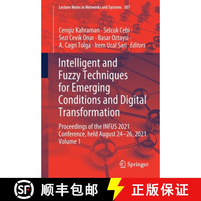 【3-4周达】Intelligent and Fuzzy Techniques for Emerging Conditions and Digital Transformation: Proce... [9783030856250]