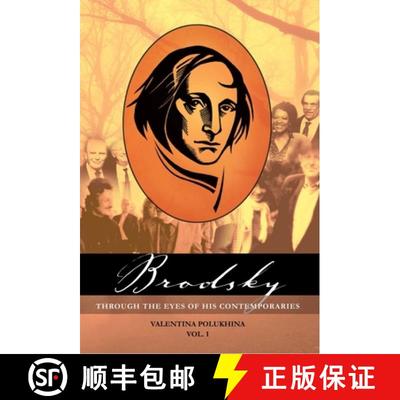 【3-4周达】Brodsky Through the Eyes of His Contemporaries (Vol 1) [9781936235056]