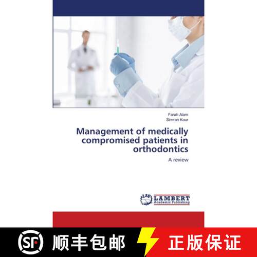 预订 Management of medically compromised patients in orthodontics [9786139578689]