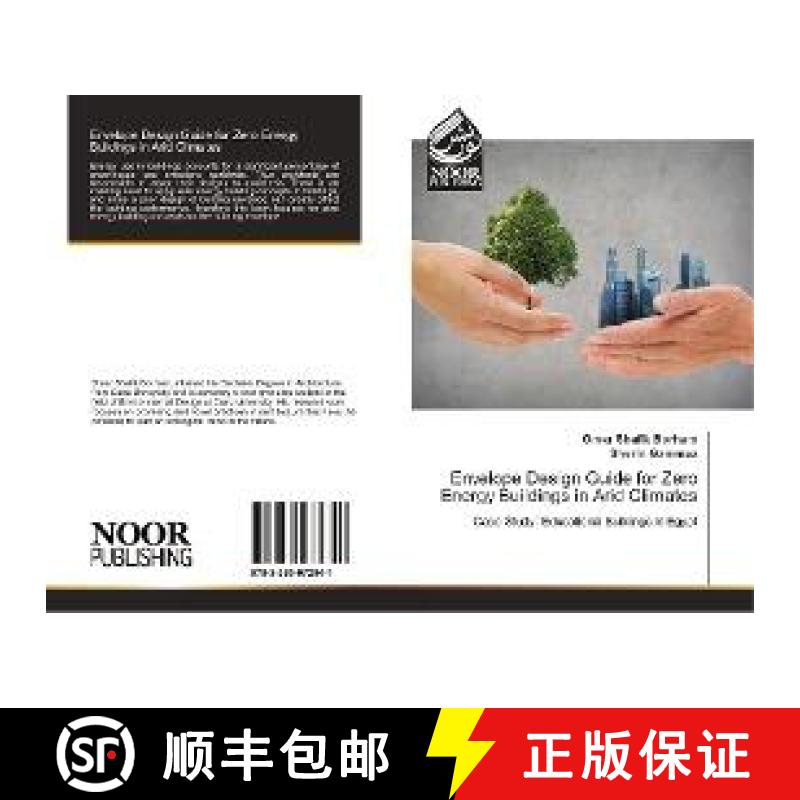 预订 Envelope Design Guide for Zero Energy Buildings in Arid Climates [9783330972841]