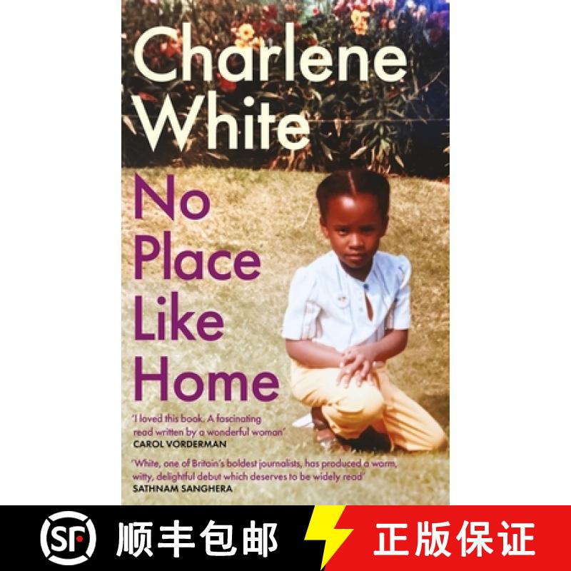【3-4周达】No Place Like Home : 'A universal message ... Warm, witty and delightful' SATHNAM SANGHERA [9780349703640]