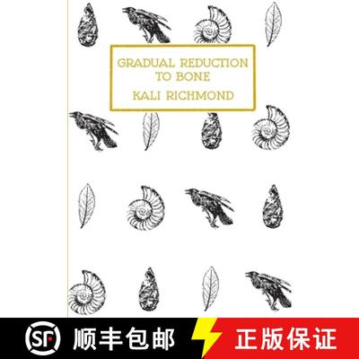 【3-4周达】Gradual Reduction to Bone [9781838432133]