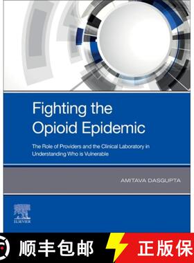 【3-4周达】Fighting the Opioid Epidemic: The Role of Providers and the Clinical Laboratory in Underst... [9780128200759]