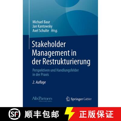【3-4周达】Stakeholder Management in der Restrukturierung: Perspektiven und Handlungsfelder in der Pr... [9783658050009]