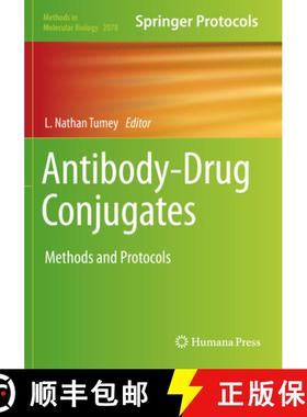 【3-4周达】Antibody-Drug Conjugates: Methods and Protocols [9781493999316]