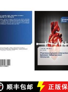 预订 Pharmacodynamic interaction between Valsartan and Gliclazide [9783639663051]