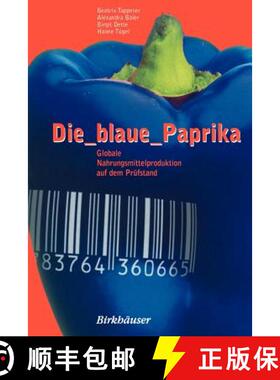 【3-4周达】Die blaue Paprika: Globale Nahrungsmittelproduktion auf dem Prüfstand [9783764360665]