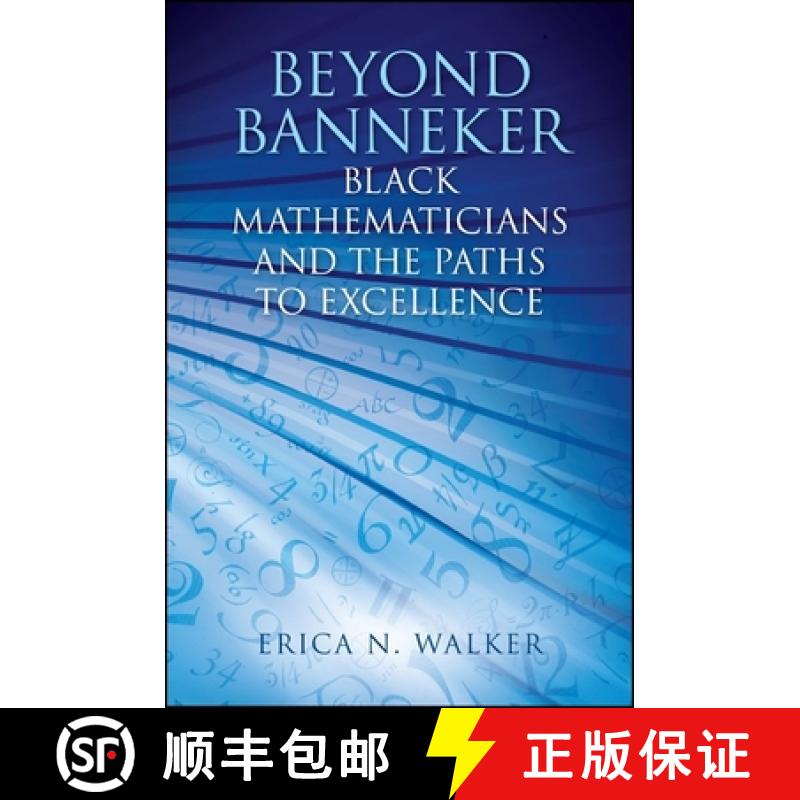 【3-4周达】Beyond Banneker: Black Mathematicians and the Paths to Excellence [9781438452166]