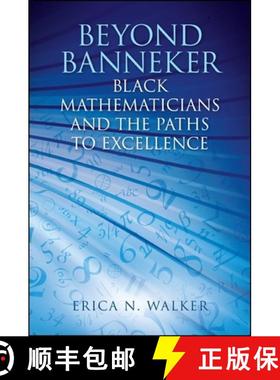 【3-4周达】Beyond Banneker: Black Mathematicians and the Paths to Excellence [9781438452166]