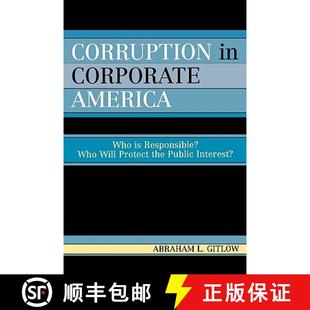 the 4周达 Corporate Who Protect Public Will Corruption Responsible? 9780761831976 Interest? America
