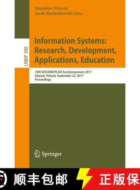 【3-4周达】Information Systems: Research, Development, Applications, Education: 10th SIGSAND/PLAIS Eu... [9783319669953]