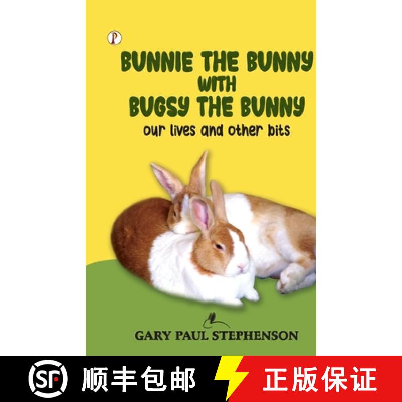【2-3周达】Bunnie the Bunny with Bugsy the Bunny our lives and other bits [9789359837789]