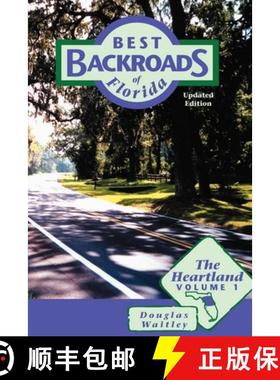 【3-4周达】Best Backroads of Florida: The Heartland, Volume 1 [9781561641895]