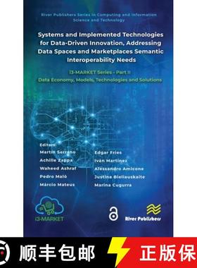 【3-4周达】Systems and Implemented Technologies for Data-Driven Innovation, addressing Data Spaces an... [9788770041713]