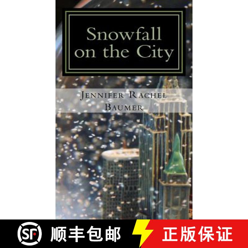 【3-4周达】Snowfall on the City [9780692244319]