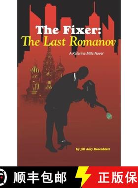 预订 The Fixer: The Last Romanov [9781733256018]